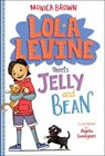 Lola Levine Meets Jelly and Bean - BROWN,  Monica - 9780606402217