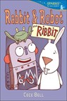 Rabbit and Robot and Ribbit - BELL,  Cece - 9780606403832