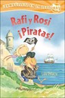Rafi y rosi piratas! /Rafi and Rosi Pirates! - DELACRE,  Lulu - 9780606403931