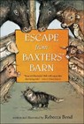 Escape from Baxters' Barn - BOND,  Rebecca - 9780606404471