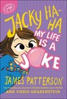 My Life Is a Joke - PATTERSON,  James ; Grabenstein, Chris - 9780606407335