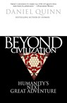 Beyond Civilization - Daniel Quinn - 9780609805367