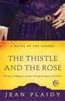 The Thistle and the Rose - Jean Plaidy - 9780609810224