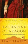 Katharine of Aragon - Jean Plaidy - 9780609810255