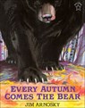 Every Autumn Comes the Bear - Jim Arnosky - 9780613880862