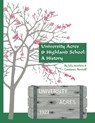 University Acres & Highland School - Julia Hawkins ; Constance Navratil - 9780615127781