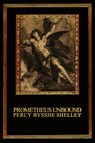 Prometheus Unbound - Percy Bysshe Shelley - 9780615149752