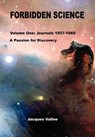 Forbidden Science - Volume One - Jacques Vallee - 9780615187242