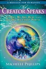 The Creator Speaks - Michelle Phillips - 9780615317847