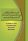Definitions in Information Management - Malcolm D Chisholm - 9780615357546