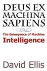Deus ex Machina sapiens - David Ellis - 9780615401362