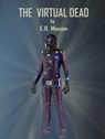 The Virtual Dead - E. R. Mason - 9780615454290