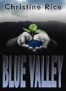 Blue Valley - CD Reiss - 9780615458953