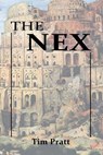 The Nex - Tim Pratt - 9780615751047