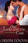 The Lady and the Earl - Christine Donovan - 9780615827421