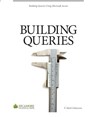Building Queries: Using Microsoft Access 2010 - F. Mark Schiavone - 9780615827629