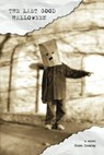 The Last Good Halloween - Giano Cromley - 9780615872759