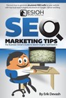 SEO Marketing Tips: The Business Owner's Guide to Search Engine Optimization - Erik L. Devash - 9780615925950