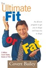 The Ultimate Fit or Fat - Covert Bailey - 9780618002047