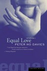 Davies, P: Equal Love - Peter Ho Davies - 9780618006991