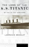 The Loss of the S.S. Titanic - Lawrence Beesley - 9780618055319