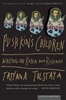 Pushkin's Children - Tatyana Tolstaya - 9780618125005