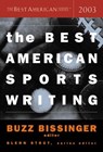 The Best American Sports Writing 2003 - Glenn Stout ; Buzz Bissinger - 9780618251322