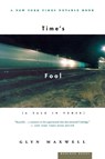 Time's Fool - Glyn Maxwell - 9780618257560