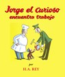 Jorge el curioso encuentra trabajo/ Curious George Takes a Job - H. A. Rey - 9780618336005