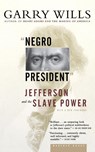 Negro President - Garry Wills - 9780618485376