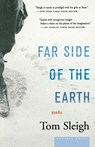 Far Side of the Earth - Tom Sleigh - 9780618492381