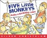Five Little Monkeys Bake a Birthday Cake - Eileen Christelow - 9780618496488