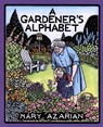 A Gardener's Alphabet - Azarian Mary Azarian - 9780618548811