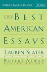 The Best American Essays - Lauren Slater ; Robert Atwan - 9780618705290