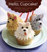 Hello, Cupcake! - Karen Tack ; Alan Richardson - 9780618829255