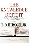 The Knowledge Deficit - Hirsch E. D. Hirsch - 9780618872251