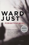 Forgetfulness - Ward Just - 9780618918492