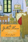 The Yellow House - Gayford Martin Gayford - 9780618990580