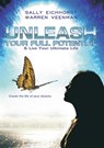 Unleash Your Full Potential - Sally Eichhorst - 9780620228657