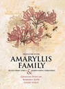 Field Guide to the Amaryllis Family of Southern Africa and Surrounding Territories - Graham Duncan ; Barbara Jeppe - 9780620885911