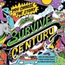 Survive the Century - Sam Beckbessinger ; Christopher Trisos ; Simon Nicholson - 9780620987486