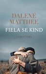 Fiela se Kind - Dalene Matthee - 9780624088400