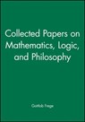 Collected Papers on Mathematics, Logic, and Philosophy - Gottlob Frege - 9780631127284