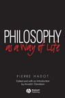 Philosophy as a Way of Life - Pierre (College de France) Hadot - 9780631180333