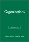 Organizations - James G. (Carnegie Institute of Technology) March ; Herbert A. (Carnegie Institute of Technology) Simon - 9780631186311