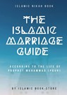 The Islamic Marriage Guide - Islamic Book Store - 9780637367677