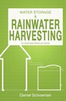 Water Storage And Rainwater Harvesting - Daniel Abel Schoeman - 9780639805405