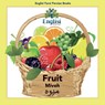 Englisi Farsi Persian Books Fruit Miveh - Mona Kiani - 9780645006117