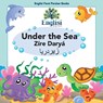 Englisi Farsi Persian Books Under the Sea Zire Darya - Mona Kiani - 9780645006131