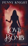 Love Bomb - Penny Knight - 9780645030839